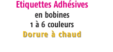 Etiquettes Adhésives en bobines 1?à 6?couleurs Dorure à chaud